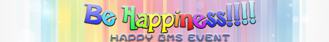 109 . Be Happiness!!!! - HAPPY BMS EVENT -